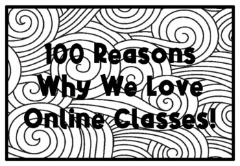 100 REASONS WHY WE LOVE ONLINE CLASSES!, 100th Day of School Activity, 