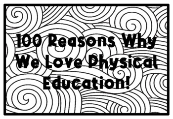100 REASONS WHY WE LOVE PHYSICAL EDUCATION!, 100th Day of School Activity