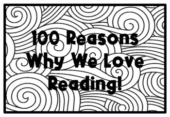 100 REASONS WHY WE LOVE READING!, 100th Day of School Activity, Coloring Page