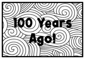 100 YEARS AGO!, 100th Day of School Activity, Coloring Pages