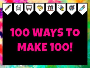 100Th Day Of School Bulletin Board Kit & Door Décor, 100 WAYS TO MAKE 100!