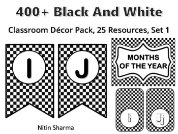 400+ Black And White Classroom Décor Pack #326, 25 Resources, Set 1, Ready To P