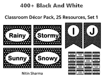 400+ Black And White Classroom Décor Pack #327, 25 Resources, Set 1, Ready To P