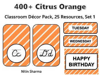 400+ Citrus Orange Classroom Décor Pack #609, 25 Resources, Set 1, Ready To Pri