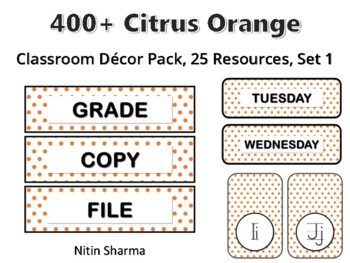 400+ Citrus Orange Classroom Décor Pack #617, 25 Resources, Set 1, Ready To Pri
