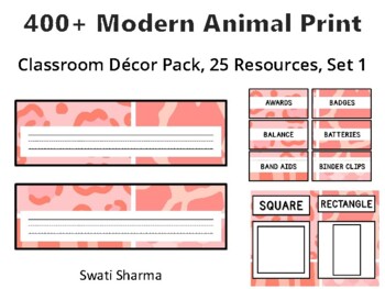 400+ Modern Animal Print Classroom Décor Pack #418, 25 Resources, Set 1, Printa