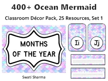 400+ Ocean Mermaid Classroom Décor Pack #454, 25 Resources, Set 1