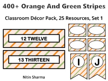 400+ Orange And Green Stripes Classroom Décor Pack #561, 25 Resources, Set 1, R