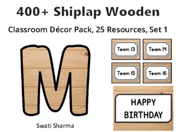 400+ Shiplap Wooden Classroom Décor Pack #321, 25 Resources, Set 1 Sheet Size