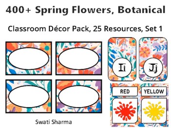 400+ Spring Flowers Botanical Classroom Décor Pack #574, 25 Resources, Set 1, P