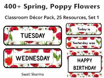 400+ Spring Poppy Flowers Classroom Décor Pack #468, 25 Resources, Set 1, Print