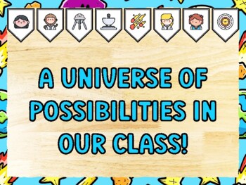 A UNIVERSE OF POSSIBILITIES IN OUR CLASS! Universe Bulletin Board Kit & Door