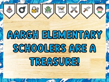 AARGH ELEMENTARY SCHOOLERS ARE A TREASURE! Pirate Bulletin Board Kit & Door D