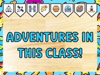 ADVENTURES IN THIS CLASS! Universe Bulletin Board Kit & Door Décor