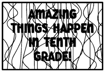AMAZING THINGS HAPPEN IN TENTH GRADE! Back to School Tenth Grade Coloring Pag
