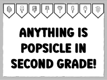 ANYTHING IS POPSICLE IN SECOND GRADE! Popsicle Bulletin Board Kit