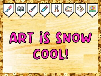 ART IS SNOW COOL! Creativity, Art Bulletin Board Kit