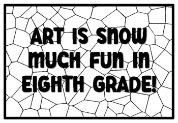 ART IS SNOW MUCH FUN IN EIGHTH GRADE! Summer Craftivity Eighth Grade