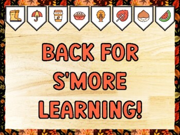 BACK FOR S'MORE LEARNING! Fall Bulletin Board Kit & Door Décor