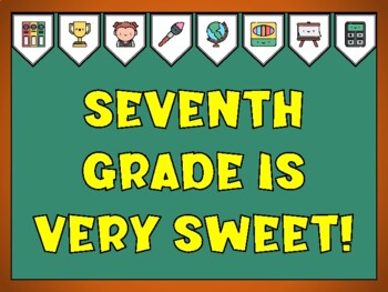 Back To School Bulletin Board Kit & Door Décor, SEVENTH GRADE IS VERY SWEET!