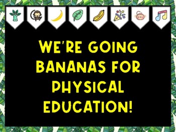 Banana Bulletin Board Kit & Door Décor, WE'RE GOING BANANAS FOR PHYSICAL EDUC
