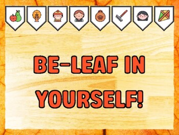 BE-LEAF IN YOURSELF! Fall Bulletin Board Kit
