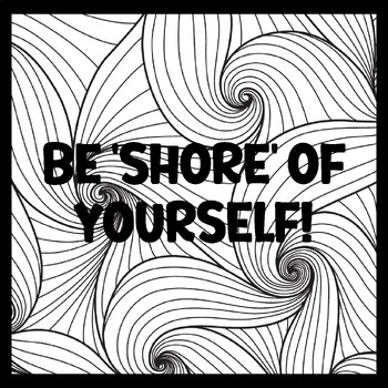 BE 'SHORE' OF YOURSELF! 3 by 3 Feet Beach Bulletin Boards