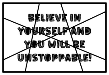 BELIEVE IN YOURSELF AND YOU WILL BE UNSTOPPABLE! Mountains Coloring Pages