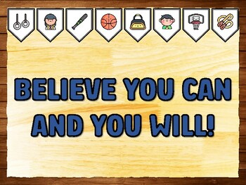 BELIEVE YOU CAN AND YOU WILL! Gym Room Printable Bulletin Board Kit & Door Dé