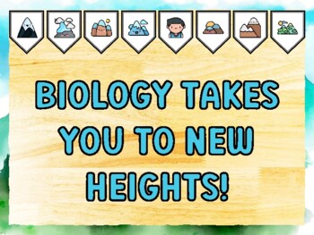 BIOLOGY TAKES YOU TO NEW HEIGHTS! Mountain Bulletin Board Kit