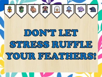 Birds Bulletin Board Kit & Door Décor, DON'T LET STRESS RUFFLE YOUR FEATHERS!