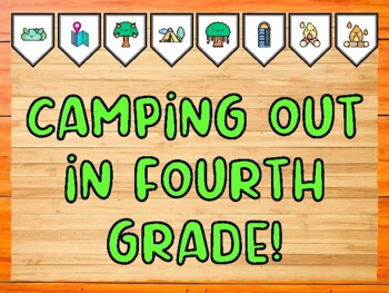 CAMPING OUT IN FOURTH GRADE! Camping Bulletin Board Kit