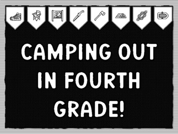 CAMPING OUT IN FOURTH GRADE! Camping Theme Bulletin Board Kit, Door Décor, Ca