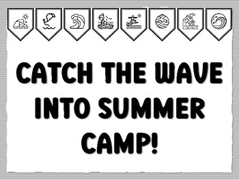 CATCH THE WAVE INTO SUMMER CAMP! Wave Bulletin Board Kit, Ready to print Wave
