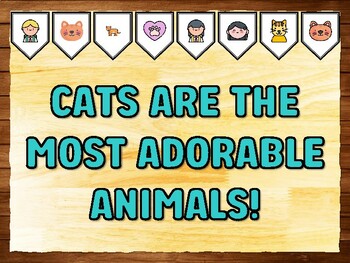 CATS ARE THE MOST ADORABLE ANIMALS! Cat Printable Bulletin Board Kit & Door D