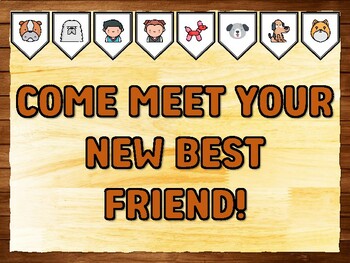 COME MEET YOUR NEW BEST FRIEND! Dog Printable Bulletin Board Kit & Door Décor
