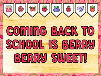 COMING BACK TO SCHOOL IS BERRY BERRY SWEET! Berry Bulletin Board Kit