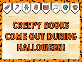 CREEPY BOOKS COME OUT DURING HALLOWEEN! Halloween Bulletin Board Kit & Door D