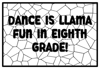 DANCE IS LLAMA FUN IN EIGHTH GRADE! Summer Craftivity Eighth Grade