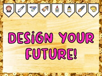 DESIGN YOUR FUTURE! Creativity, Art Bulletin Board Kit