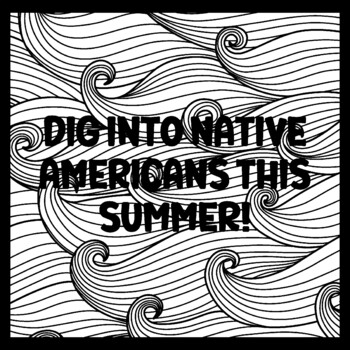 DIG INTO NATIVE AMERICANS THIS SUMMER! 3 by 3 Feet Beach Bulletin Boards