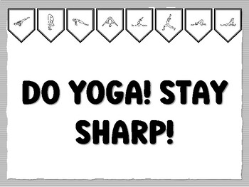 DO YOGA! STAY SHARP! Yoga Bulletin Board Kit, Ready to print Yoga Classroom Dec
