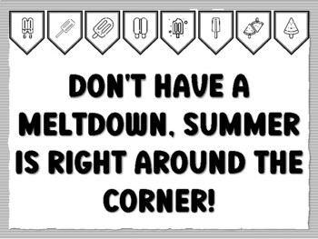 DON'T HAVE A MELTDOWN, SUMMER IS RIGHT AROUND THE CORNER! Popsicle Bulletin B