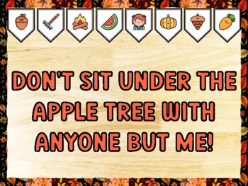 DON'T SIT UNDER THE APPLE TREE WITH ANYONE BUT ME! Fall Bulletin Board Kit &