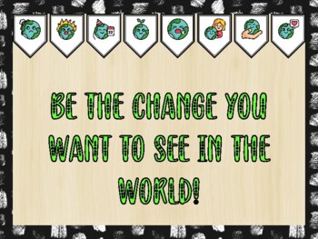 Earth Day Bulletin Board Kit & Door Décor, BE THE CHANGE YOU WANT TO SEE IN...