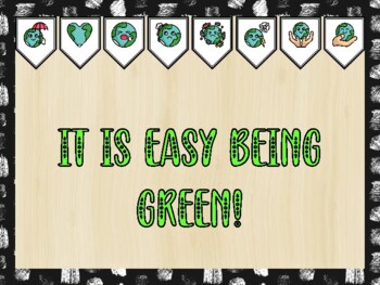 Earth Day Bulletin Board Kit & Door Décor, IT IS EASY BEING GREEN!