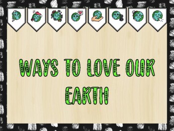Earth Day Bulletin Board Kit & Door Décor, WAYS TO LOVE OUR EARTH 