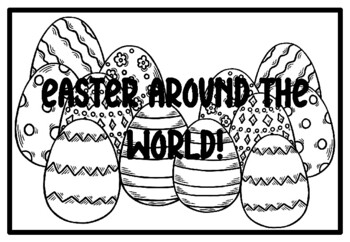 EASTER AROUND THE WORLD!, Easter Activity, Easter Coloring Pages