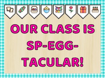 Easter Bulletin Board Kit & Door Décor, OUR CLASS IS SP-EGG-TACULAR!