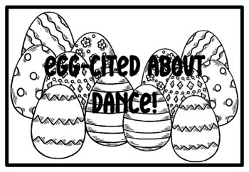EGG-CITED ABOUT DANCE!, Easter Activity, Easter Coloring Pages